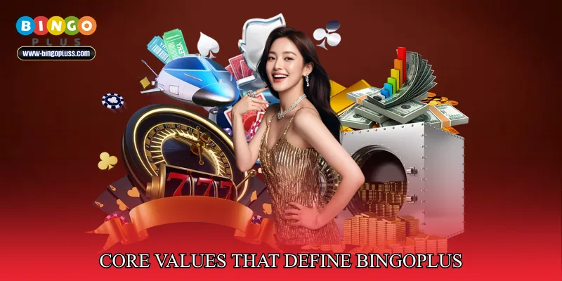 Core Values That Define BingoPlus
