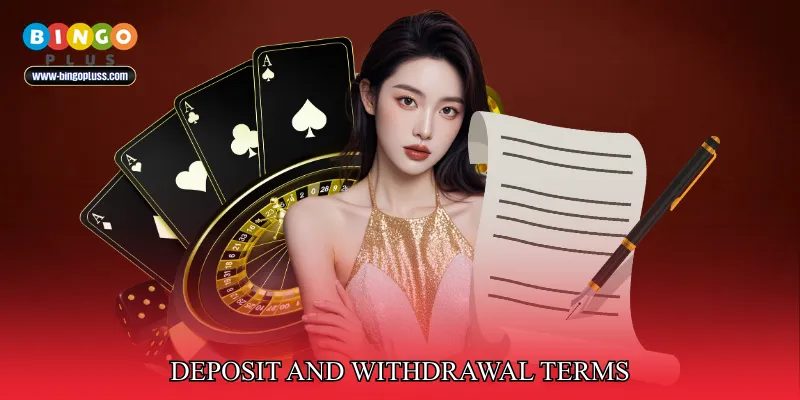 Deposit and Withdrawal Terms