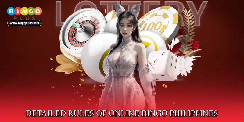 Detailed Rules of Online Bingo Philippines