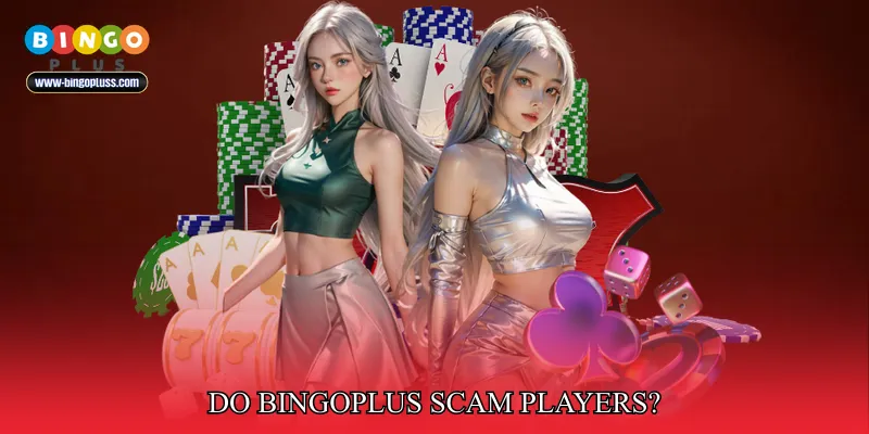 Do BingoPlus Scam Players? Real Complaint Analysis