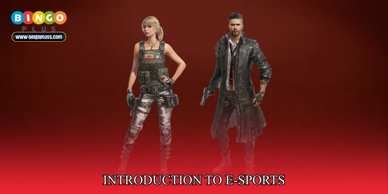 Introduction to E-Sports