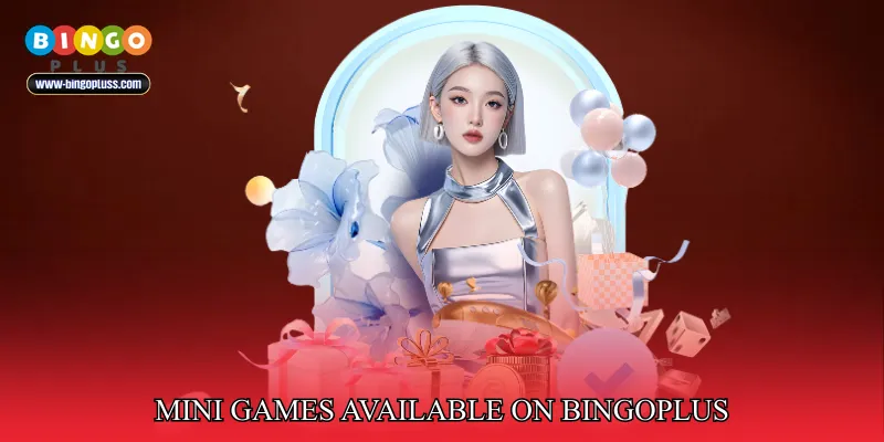 Mini Games Available on BingoPlus