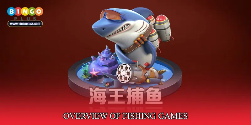 Overview of Fishing Games