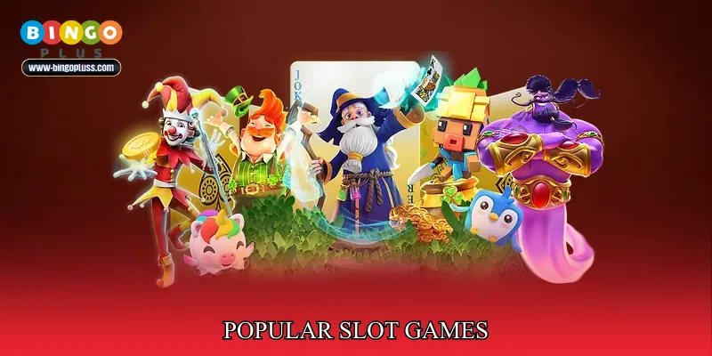 Popular Slot Games