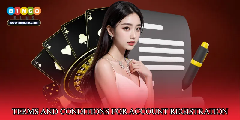 Terms and Conditions for Account Registration and Use