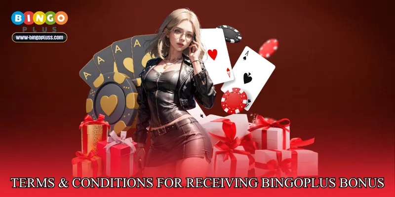 Terms & Conditions for Receiving Bingoplus Bonus